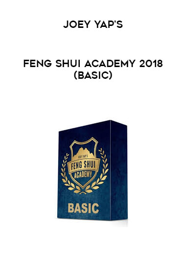 Joey Yap's - Feng Shui Academy 2018 (Basic) digital download
