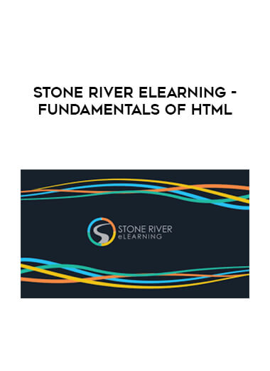 Stone River eLearning - Fundamentals of HTML digital download