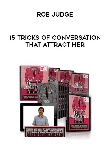 Rob Judge - 15 Tricks Of Conversation That Attract Her digital download