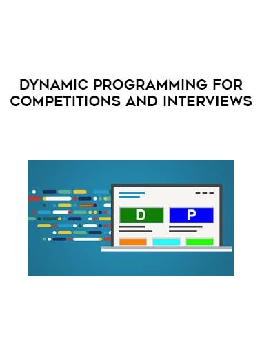 Dynamic Programming for Competitions and Interviews digital download