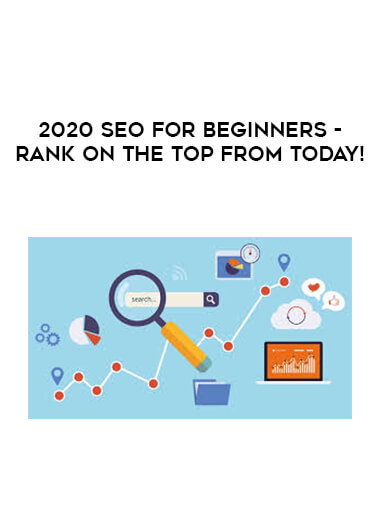 2020 SEO for Beginners - Rank on the Top from Today! digital download