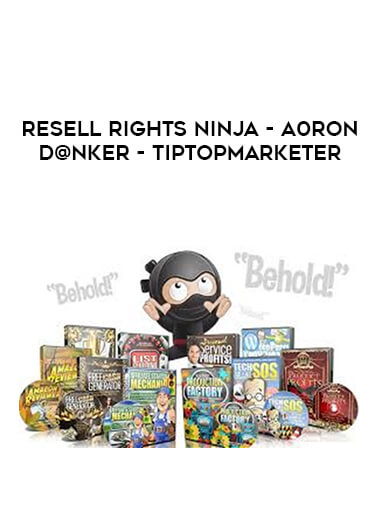 Resell Rights Ninja - A0ron D@nker - Tiptopmarketer digital download