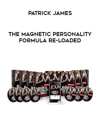 Patrick James - The Magnetic Personality Formula Re-Loaded digital download