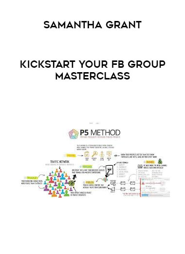 Samantha Grant - Kickstart Your FB Group Masterclass digital download