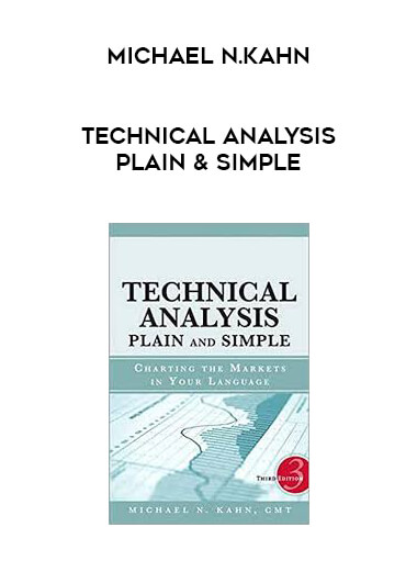 Michael N.Kahn - technical analysis Plain & Simple digital download