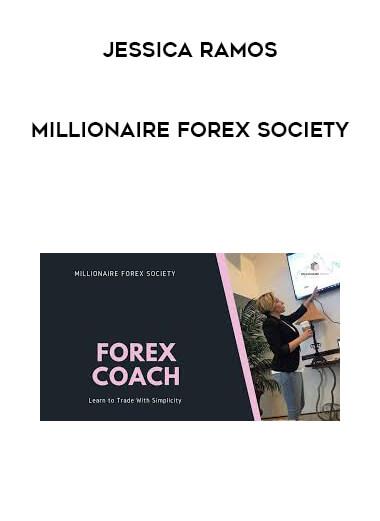 Jessica Ramos - Millionaire Forex Society digital download