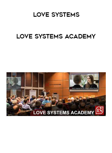 Love Systems - Love Systems Academy digital download