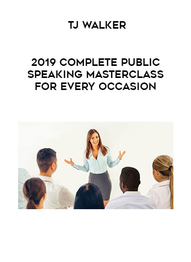 TJ Walker - 2019 Complete Public Speaking Masterclass For Every Occasion digital download