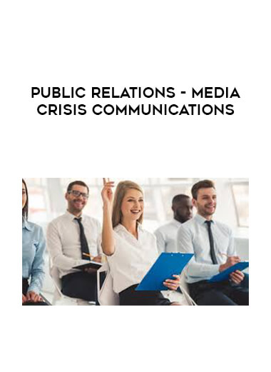 Public Relations - Media Crisis Communications digital download