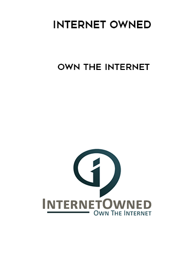 Internet Owned – Own the Internet digital download