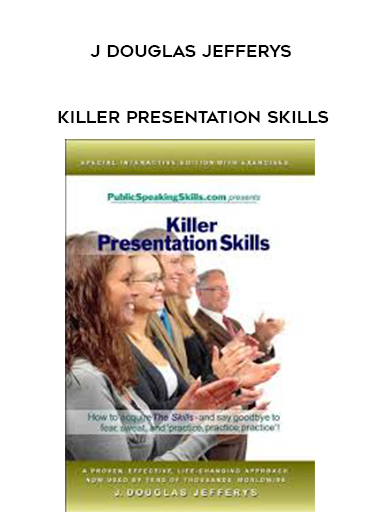 J Douglas Jefferys - Killer Presentation Skills digital download