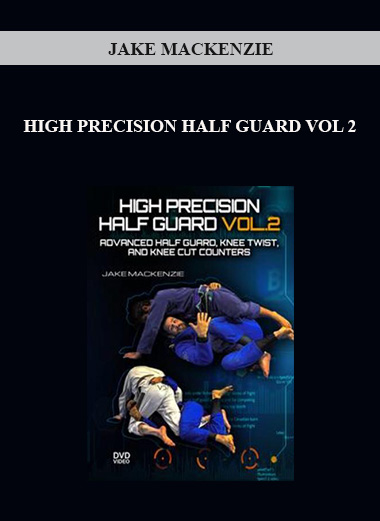 JAKE MACKENZIE - HIGH PRECISION HALF GUARD VOL 2 digital download