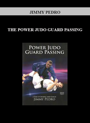 JIMMY PEDRO - THE POWER JUDO GUARD PASSING digital download