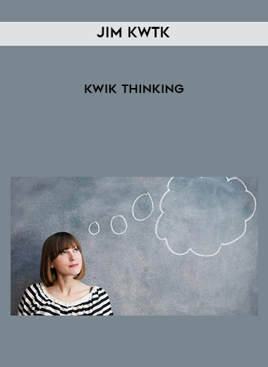 JIm Kwtk - Kwik Thinking digital download