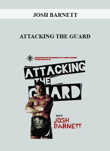 JOSH BARNETT - ATTACKING THE GUARD digital download