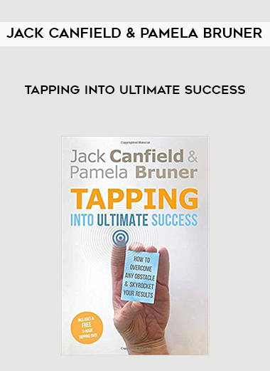 Jack Canfield & Pamela Bruner - Tapping Into Ultimate Success digital download