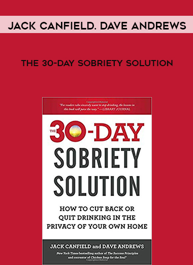 Jack Canfield. Dave Andrews - The 30-Day Sobriety Solution digital download