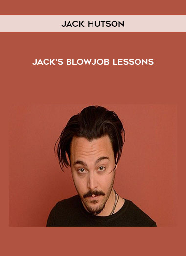 Jack Hutson - Jack's Blowjob Lessons digital download