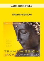 Jack Kornfield - TRANSMISSION digital download