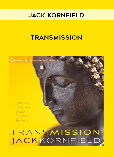 Jack Kornfield - TRANSMISSION digital download