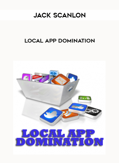 Jack Scanlon – Local App Domination digital download