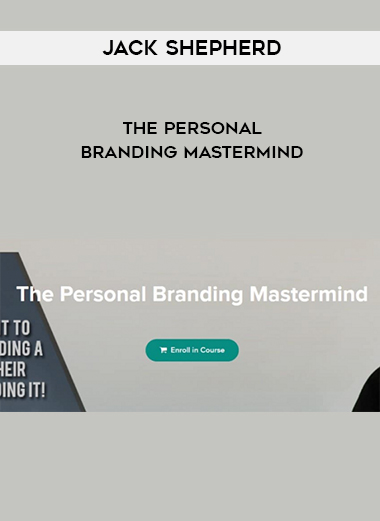 Jack Shepherd – The Personal Branding Mastermind digital download