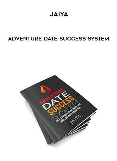 Jaiya - Adventure Date Success System digital download