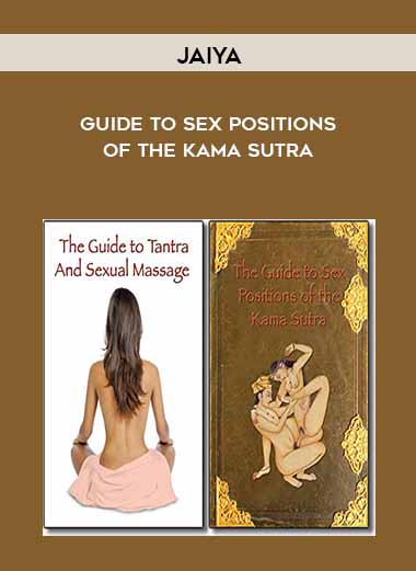 Jaiya - Guide to Sex Positions of the Kama Sutra digital download