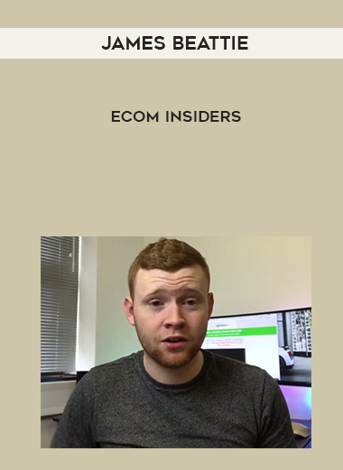 James Beattie – Ecom Insiders digital download