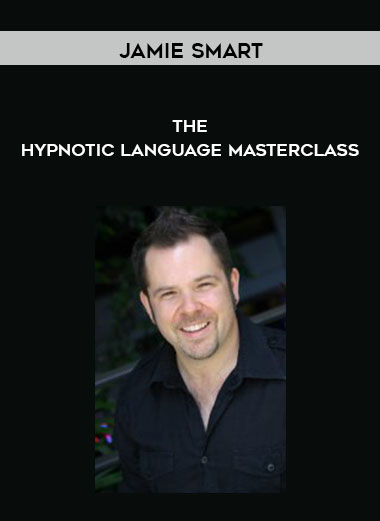 Jamie Smart - The Hypnotic Language Masterclass digital download