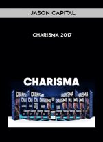 Jason Capital – CHARISMA 2017 digital download