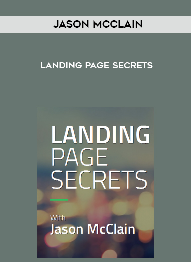 Jason McClain (High Traffic Academy) – Landing Page Secrets digital download