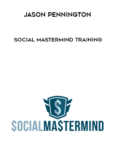 Jason Pennington – Social Mastermind Training digital download