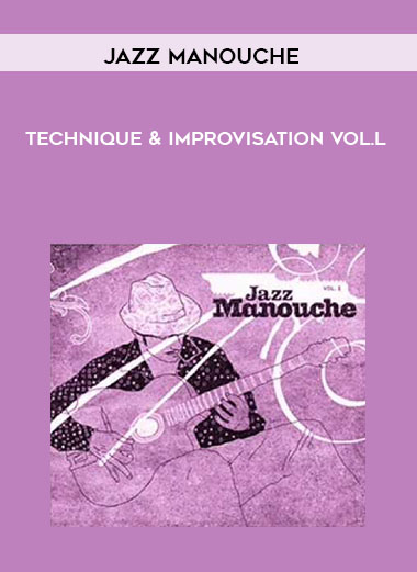 Jazz Manouche - Technique & Improvisation Vol.l digital download