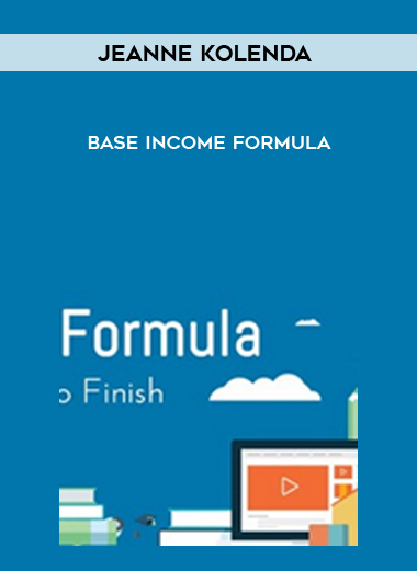 Jeanne Kolenda – Base Income Formula digital download