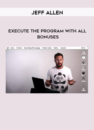 Jeff Allen - Execute the program with all bonuses digital download