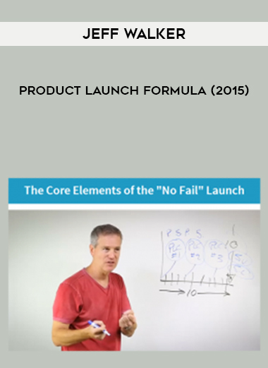 Jeff Walker- Product Launch Formula (2015) digital download
