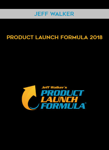Jeff Walker – Product Launch Formula 2018 digital download