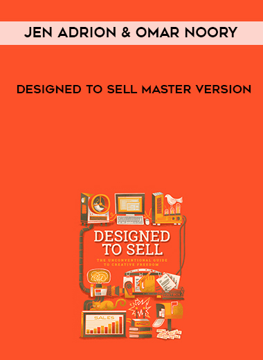 Jen Adrion & Omar Noory – Designed to Sell Master Version digital download