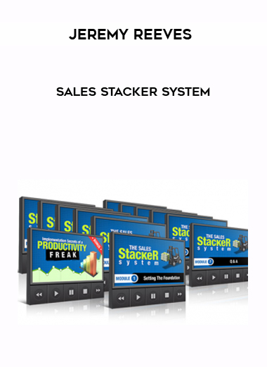 Jeremy Reeves – Sales Stacker System digital download
