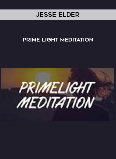 Jesse Elder - Prime Light Meditation digital download