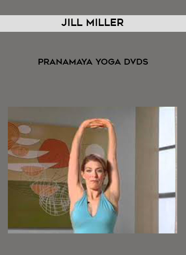 Jill Miller - Pranamaya Yoga DVDs digital download