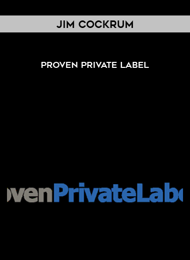 Jim Cockrum – Proven Private Label digital download