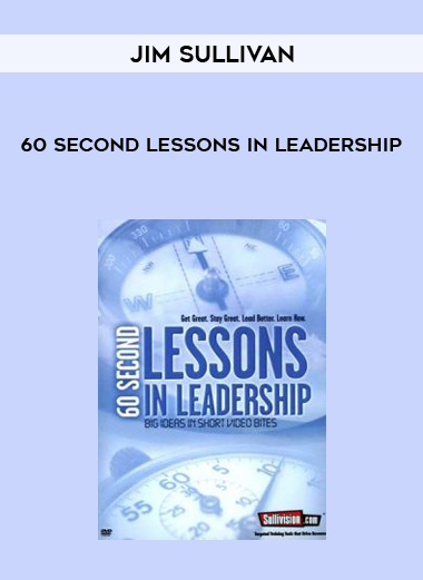 Jim Sullivan – 60 Second Lessons In Leadership digital download