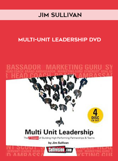 Jim Sullivan – Multi-Unit Leadership DVD digital download