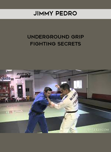 Jimmy Pedro - Underground Grip Fighting Secrets digital download