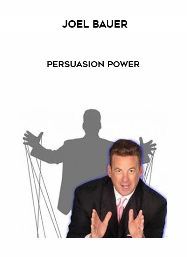 Joel Bauer – Persuasion Power digital download