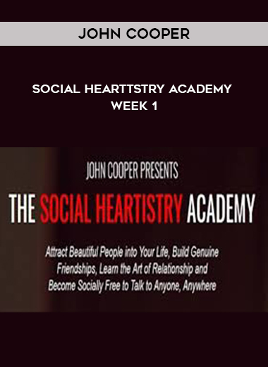 John Cooper - Social Hearttstry Academy - Week 1 digital download