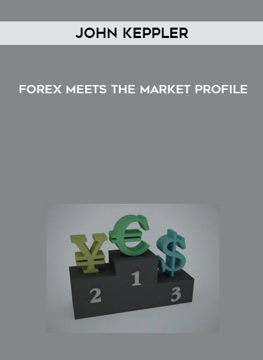 John Keppler – Forex Meets the Market Profile digital download