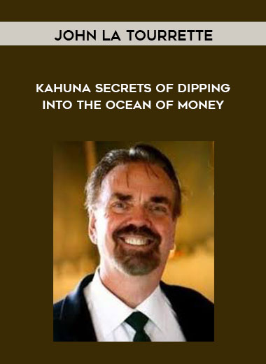 John La Tourrette - Kahuna Secrets of Dipping into the Ocean of Money digital download